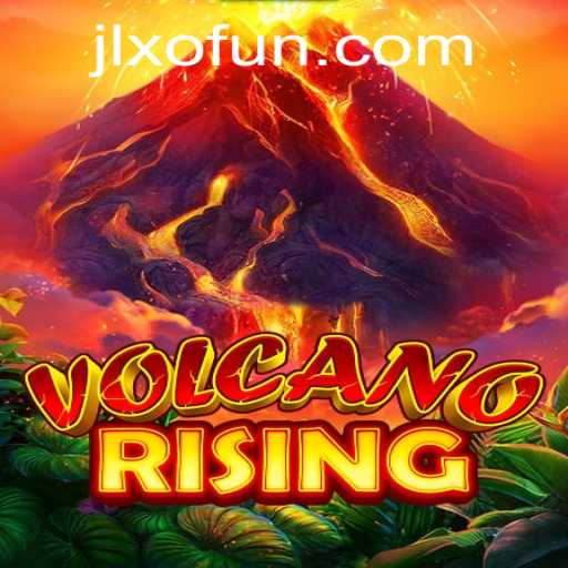VolcanoRising: A Thrilling Adventure Awaits with JLXO